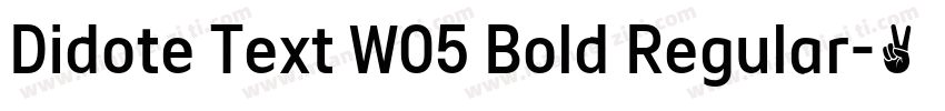 Didote Text W05 Bold Regular字体转换